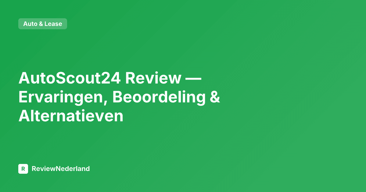 AutoScout24 Review — Ervaringen, Beoordeling & Alternatieven