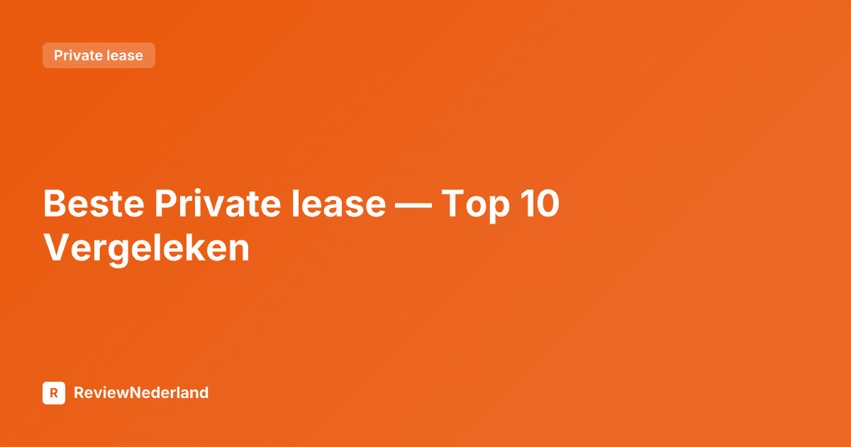 Beste Private lease — Top 10 Vergeleken