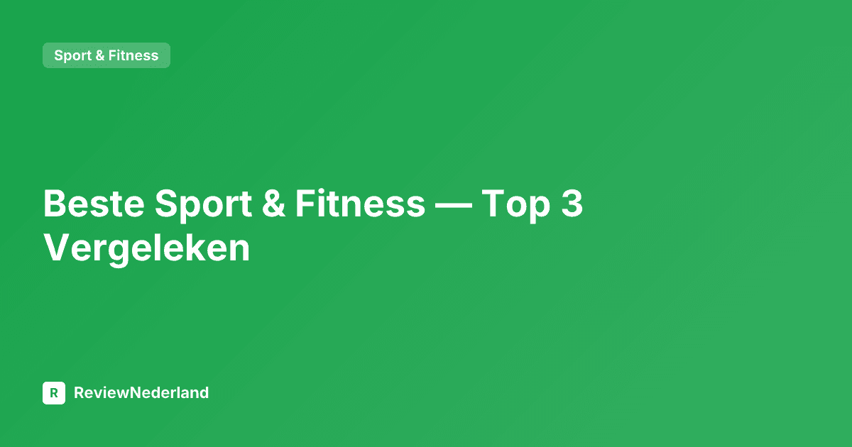 Beste Sport & Fitness — Top 3 Vergeleken