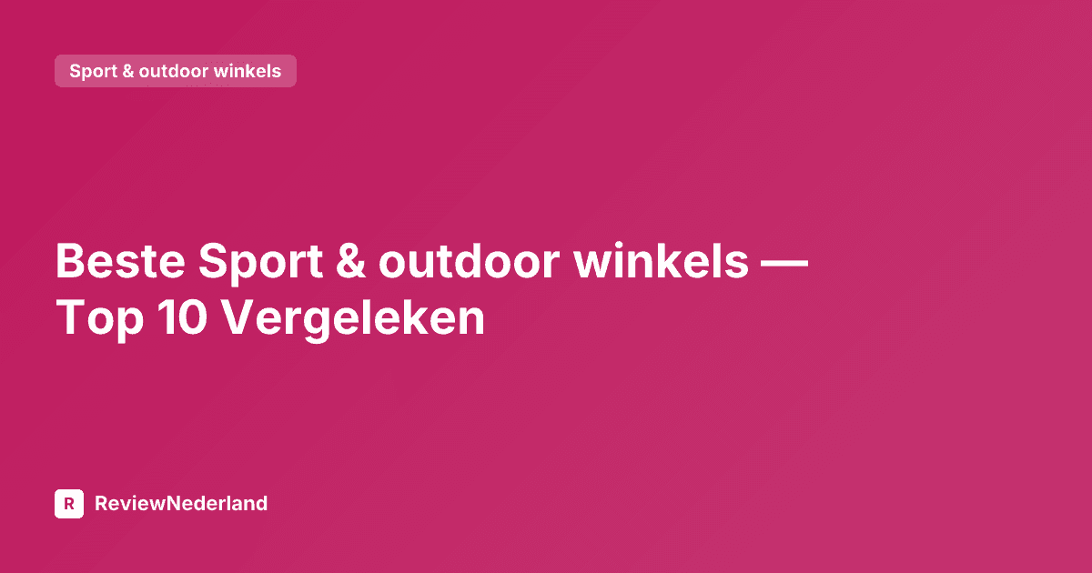 Beste Sport & outdoor winkels — Top 10 Vergeleken