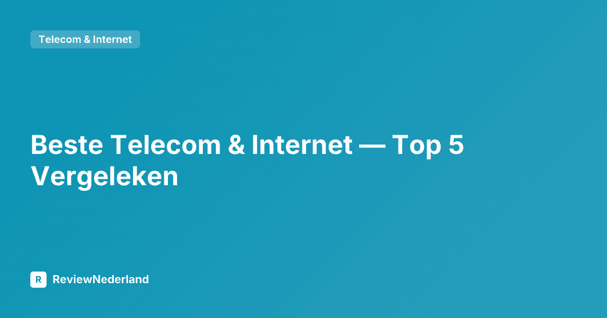 Beste Telecom & Internet — Top 5 Vergeleken