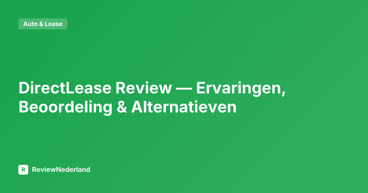 DirectLease Review — Ervaringen, Beoordeling & Alternatieven