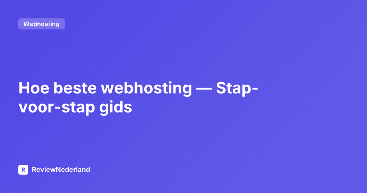 De beste webhosting — Stap-voor-stap gids