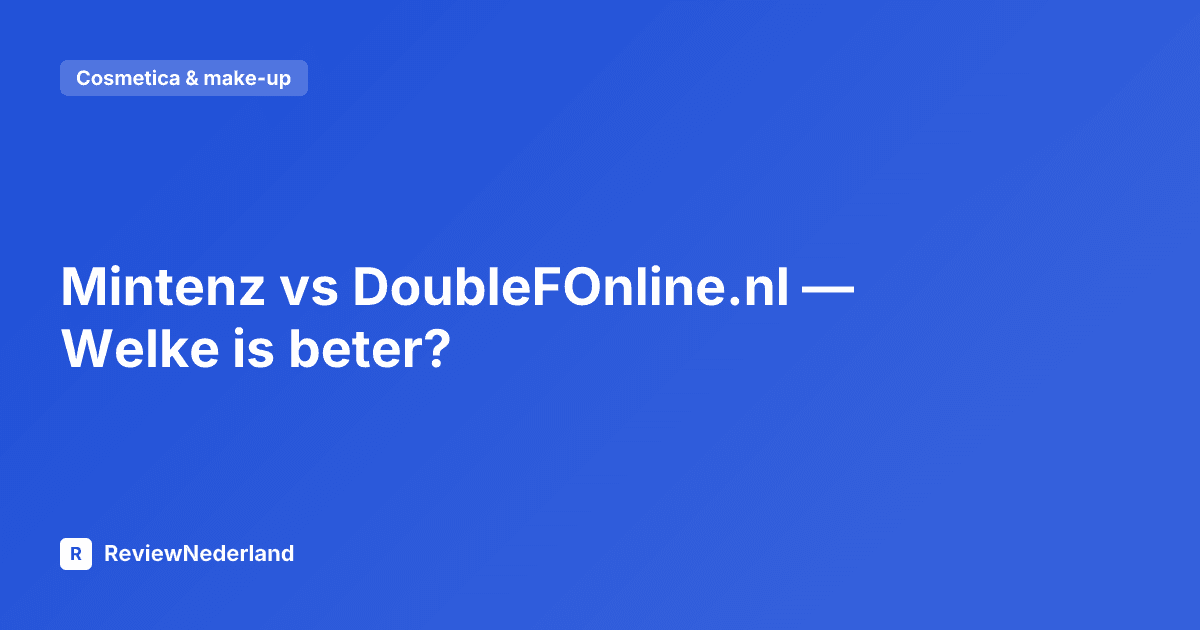 Mintenz vs DoubleFOnline.nl — Welke is beter?